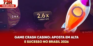 Game Crash Casino: Aposta Em Alta E Sucesso No Brasil 2026