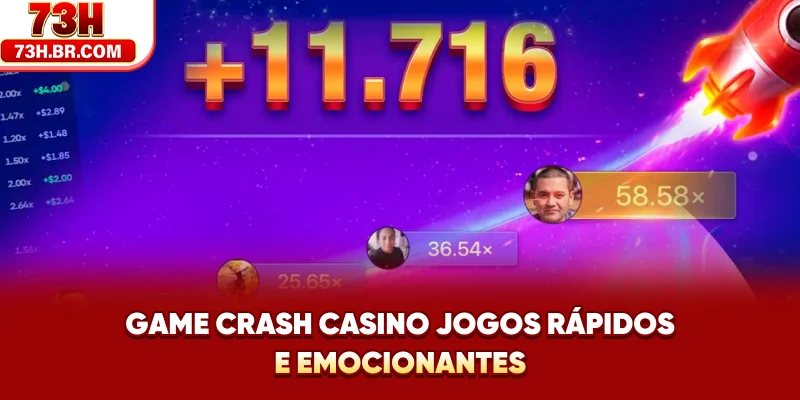 Game Crash Casino - Jogos rápidos e emocionantes